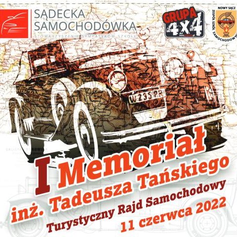Rajd turystyczno-nawigacyjny - I Memoriał inż. Tadeusza Tańskiego - Sądecka Samochodówka.