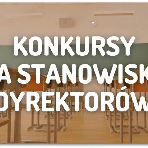 Konkursy na stanowiska Dyrektorów Szkół w Rojówce, Tęgoborzy i Witowicach Dolnych.