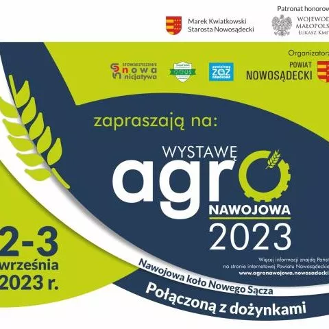 Wystawa AGRO NAWOJOWA 2023 połączona z Dożynkami Powiatu Nowosądeckiego