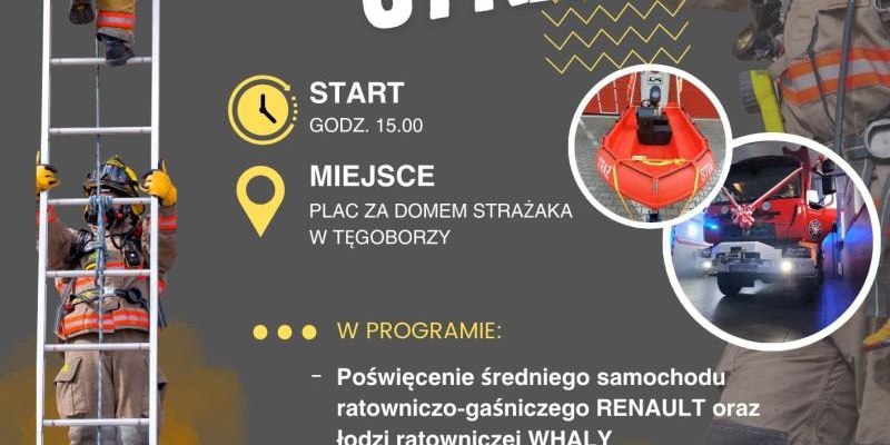 Festyn Strażacki w Tęgoborzy już w sobotę - 19 sierpnia 2023r.