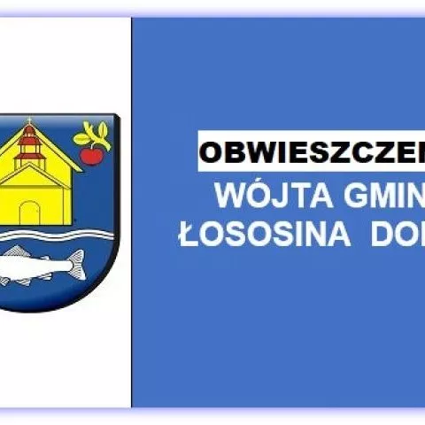 Obwieszczenie Wójta Gminy dot. projektu założeń do planu zaopatrzenia w ciepło, energię elektryczną i paliwa gazowe dla Gminy Łososina Dolna