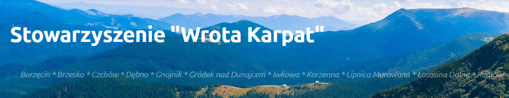 Zarząd Stowarzyszenia „Wrota Karpat" zaprasza