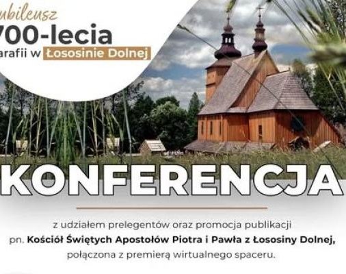 „Jubileusz 700-lecia Parafii w Łososinie Dolnej” – konferencja