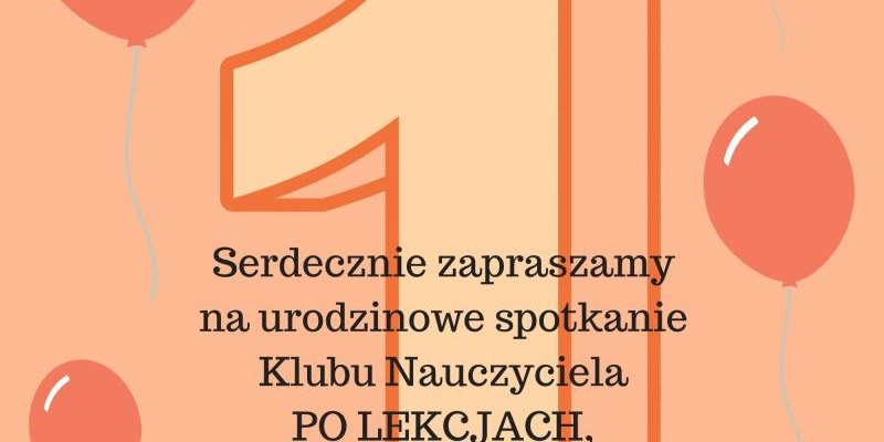 Zapraszamy na spotkanie Klubu Nauczyciela