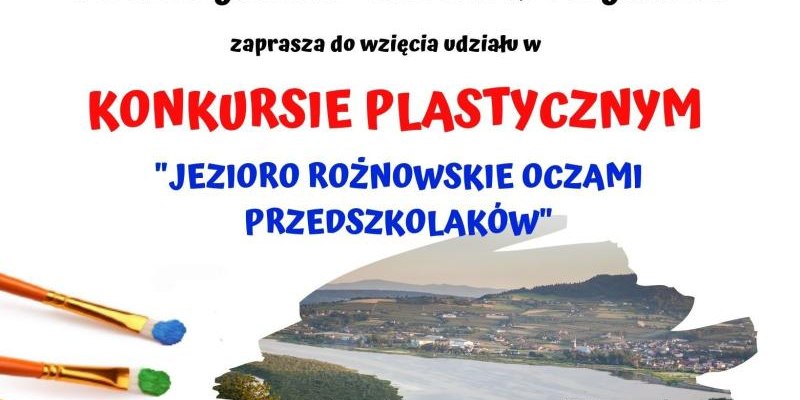 Konkurs plastyczny „JEZIORO ROŻNOWSKIE OKIEM PRZEDSZKOLAKÓW”