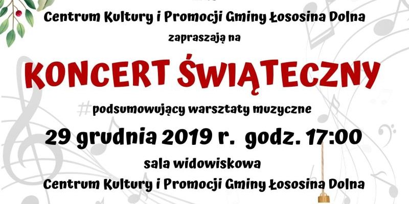 Zapraszamy na Koncert Świąteczny!