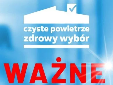 2024 ZMIANY W PROGRAMIE „CZYSTE POWIETRZE”